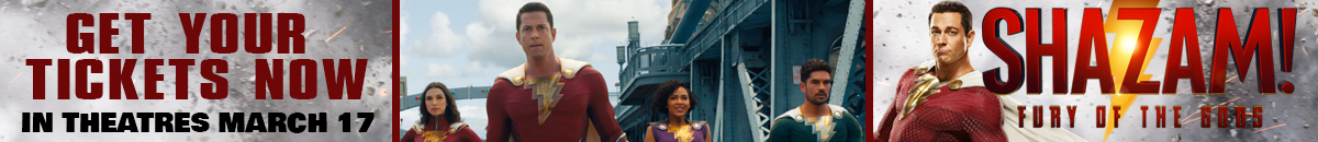 Shazam! Fury of the Gods get your tickets