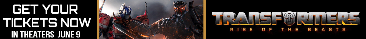 Transformers: Rise of the Beasts get your tickets