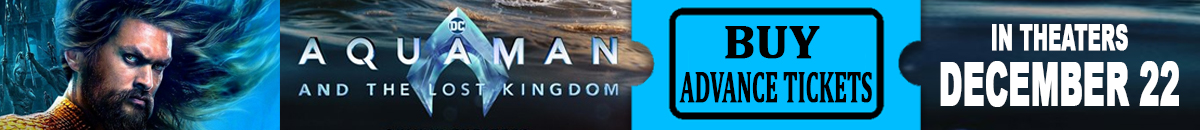Aquaman and the Lost Kingdom get your tickets