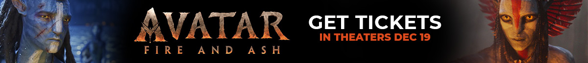 Avatar: Fire and Ash get your tickets