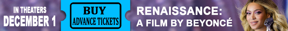 Renaissance: A Film by Beyoncé get your tickets