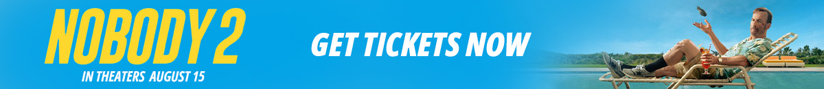 Nobody 2 get your tickets