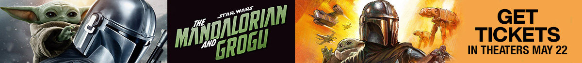 Star Wars: The Mandalorian and Grogu get your tickets