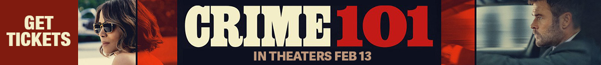 Crime 101 get your tickets