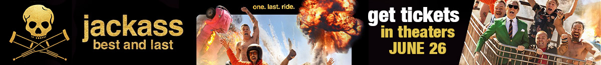 jackass: best and last get your tickets