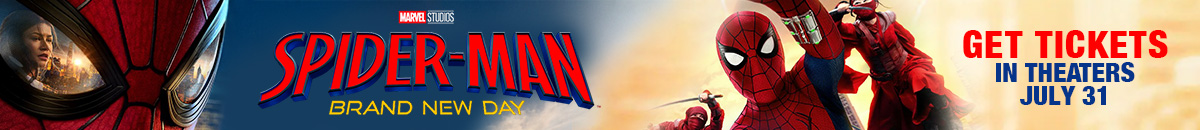 Spider-Man: Brand New Day get your tickets