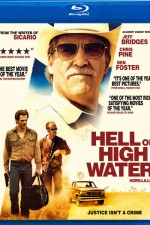 Hell or High Water rises to the hype - Blu-ray review