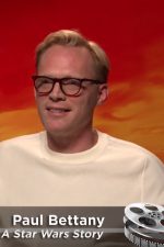 What Paul Bettany geeked out about on Solo: A Star Wars Story