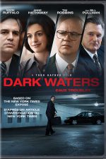 New on DVD and Blu-ray: Dark Waters and more