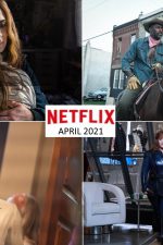 Here's everything to watch on Netflix in April 2021