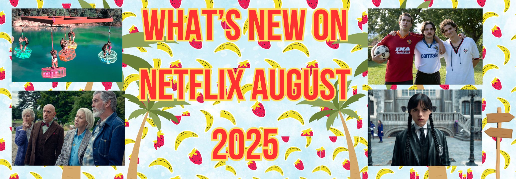 What's new on Netflix August 2025