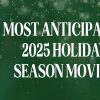 13-2025-holiday-season-movies
