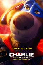 New movies in theaters - Charlie the Wonderdog and more!
