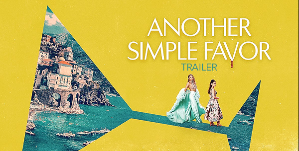  Another Simple Favor Trailer