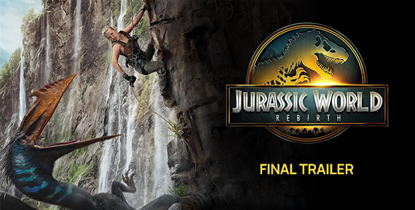 Jurassic World Rebirth – Final Trailer