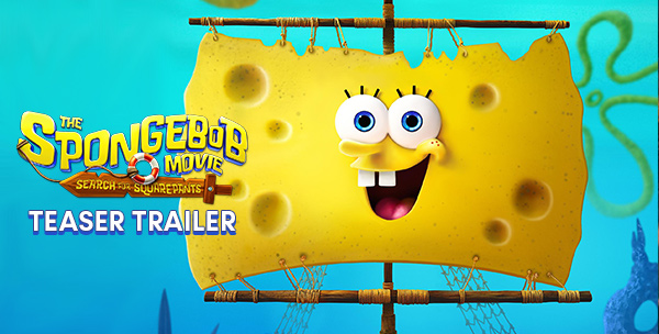 The SpongeBob Movie: Search for SquarePants Teaser Trailer
