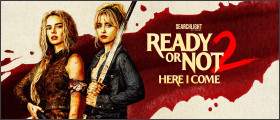 READY OR NOT 2: HERE I COME Digital Sweepstakes